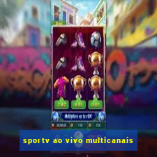 sportv ao vivo multicanais